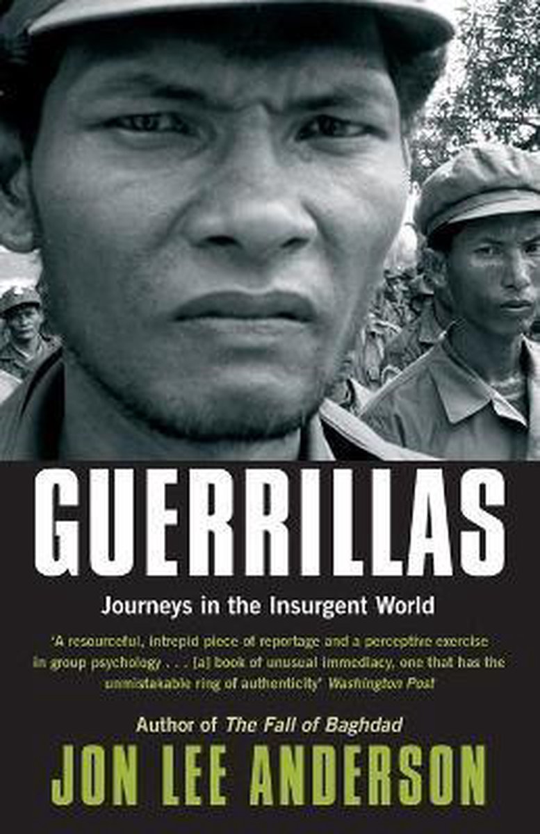 Guerrillas - Jon Lee Anderson