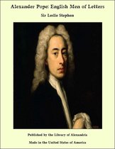 Alexander Pope: English Men of Letters