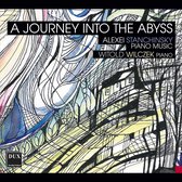 A Journey Into The Abyss - Alexei Stanchinsky: Piano Music