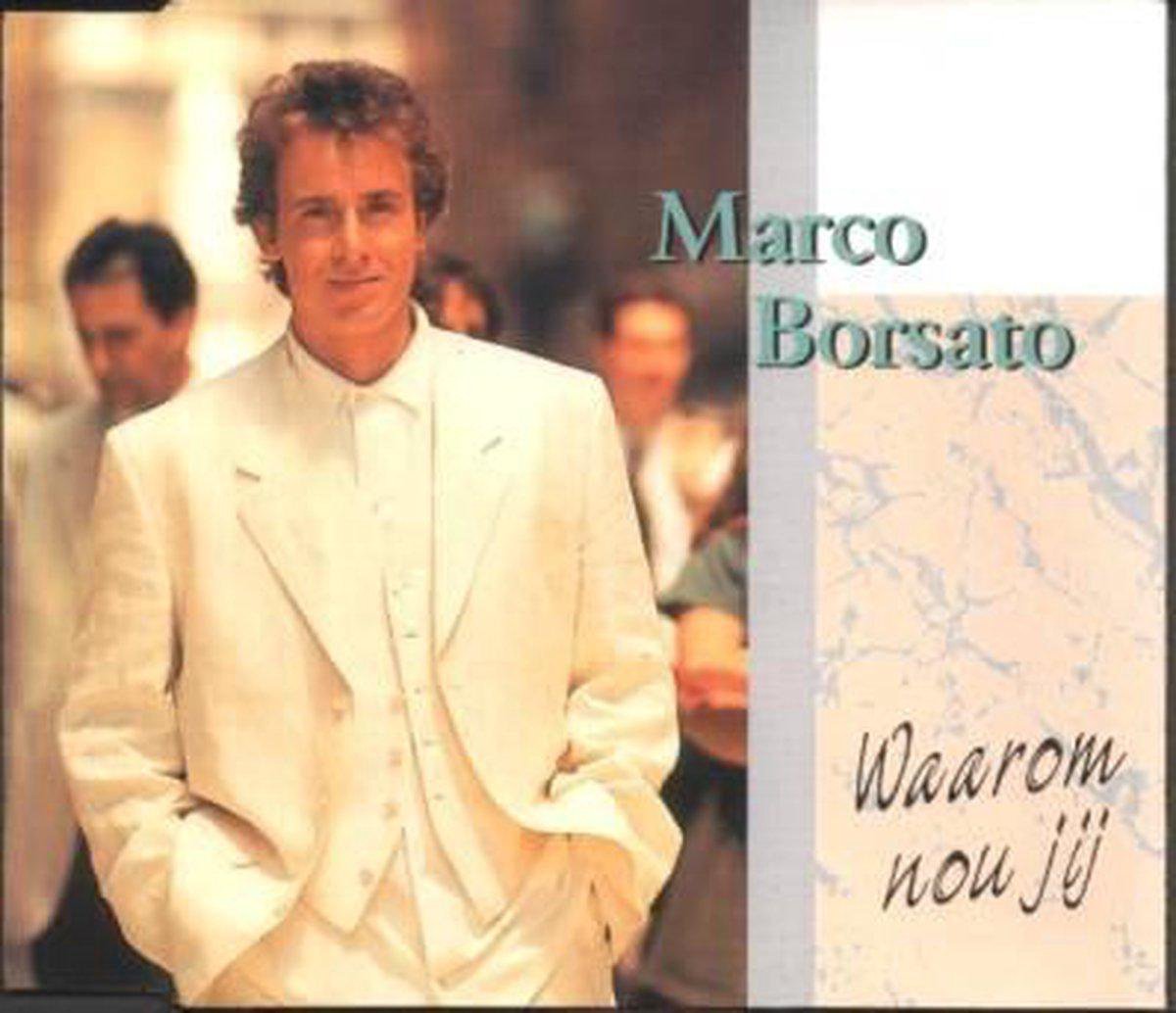 Marco borsato waarom nou jij cd-single, Marco Borsato | Muziek | bol.com