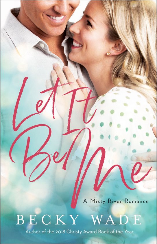 Misty River Romance, A 2 - Let It Be Me - cover