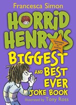 Horrid Henry 1 - Horrid Henry's Biggest and Best Ever Joke Book - 3-in-1