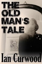 The Old Man's Tale