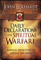 Daily Declarations for Spiritual Warfare