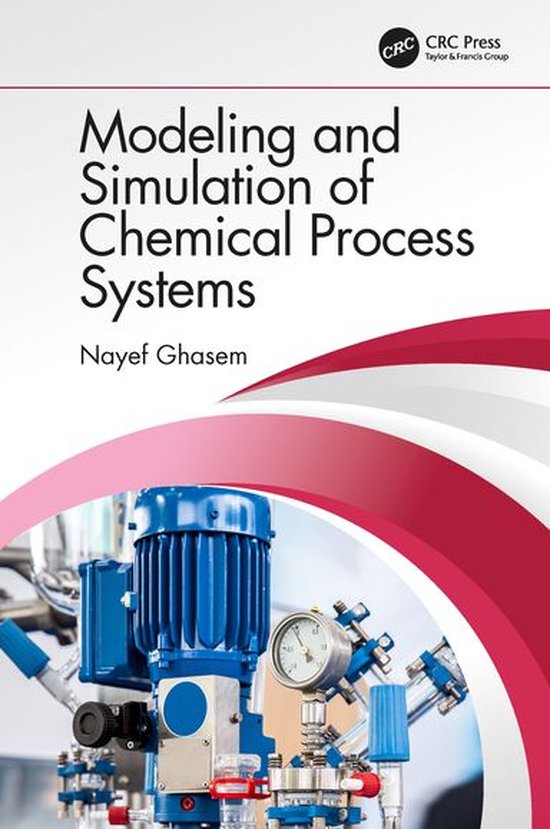 Modeling and Simulation of Chemical Process Systems - cover