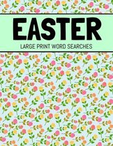 Easter Large Print Word Searches: Spring Word Search, Easter Word Search Book For Adults and Kids