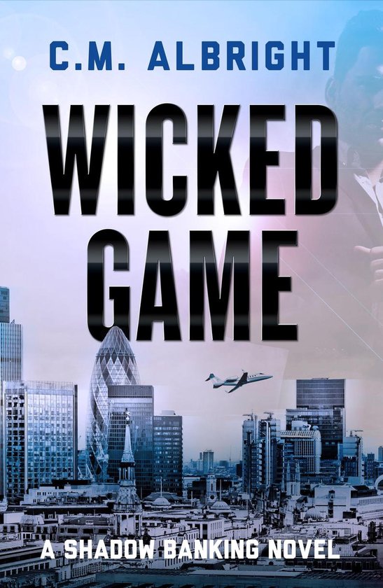 Shadow Banking 3 - Wicked Game - cover