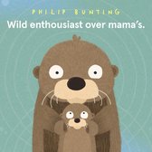 Wild enthousiast - Wild enthousiast over mama's