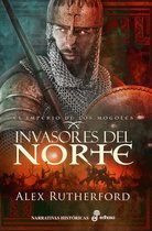 El imperio de los mogoles 1 - Invasores del Norte