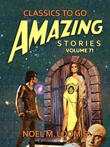 Classics To Go - Amazing Stories Volume 71