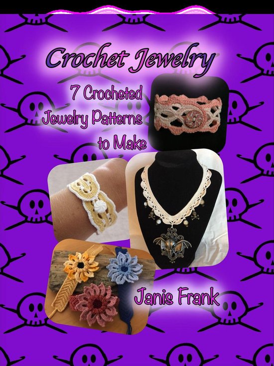 Crochet Jewelry - Seven Crocheted Jewelry Patterns to Make - cover