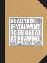 Read This - Read This if You Want to Be Great at Drawing