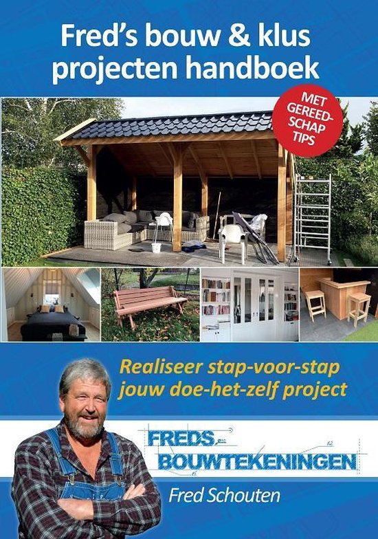 Boek cover Bouwtekeningen  -   Freds bouw & klus projecten handboek van Fred Schouten (Hardcover)