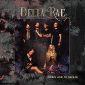 Delta Rae - Coming Home To Carolina (2 LP)