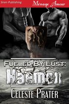 Fueled by Lust 13 - Fueled by Lust: Haemon
