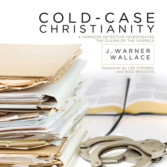 Cold-Case Christianity - cover