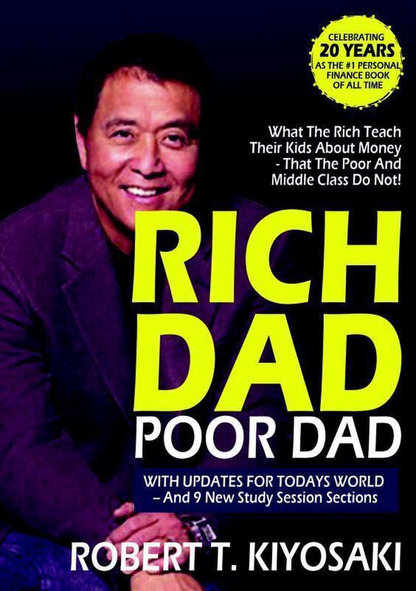 Rich Dad Poor Dad - Robert Kiyosaki