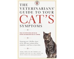 The Veterinarians' Guide to Your Cat's Symptoms