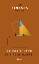MAIGRET SE FACHE - LA PIPE DE MAIGRET