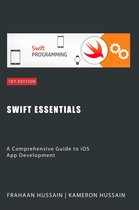 Swift Essentials: A Comprehensive Guide to iOS App Development Category