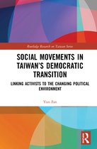 Social Movements in Taiwan"s Democratic Transition