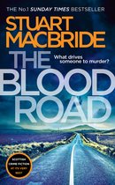 The Blood Road Scottish crime fiction at its very best Logan McRae, Book 11
