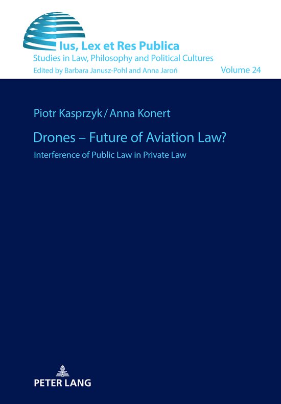 Ius, Lex et Res Publica- Drones – Future of Aviation Law? - cover