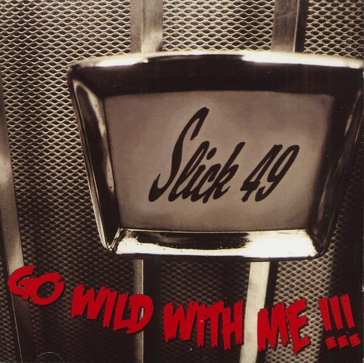 Slick 49 - Go Wild With Me (CD)