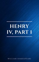 Boekcover met de titel Henry IV, Part 1, geschreven door William Shakespeare. Donkerblauwe achtergrond met witte tekst.