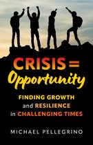 Crisis = Opportunity
