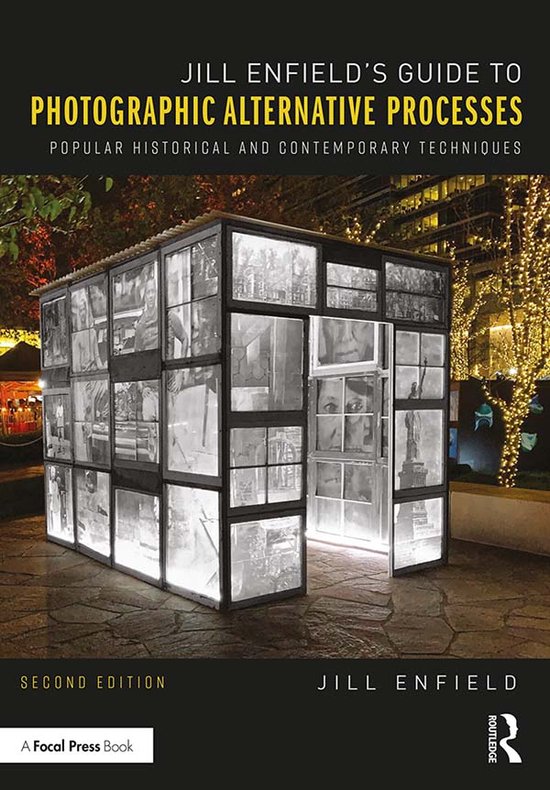 Jill Enfieldâ  s Guide to Photographic Alternative Processe ... - cover