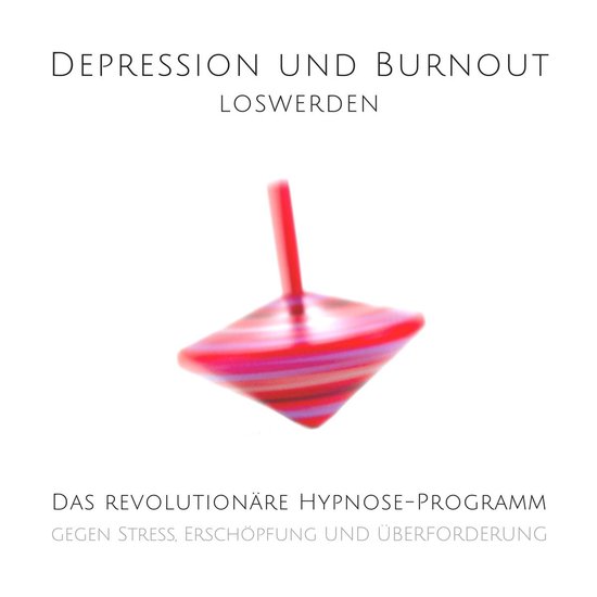 Depression und Burnout loswerden - cover