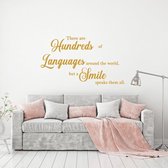 Muursticker There Are Hundreds Of Languages Around The World But A Smile -  Goud -  120 x 70 cm  -  alle muurstickers  woonkamer  engelse teksten - Muursticker4Sale