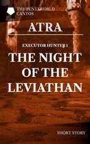 Executor Hunter 1: The Night of the Leviathan