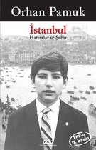Istanbul - Hatiralar ve Sehir