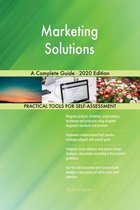 Marketing Solutions A Complete Guide - 2020 Edition