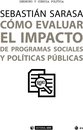 Cómo evaluar el impacto de programas sociales y políticas públicas