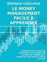 Le money management facile à apprendre