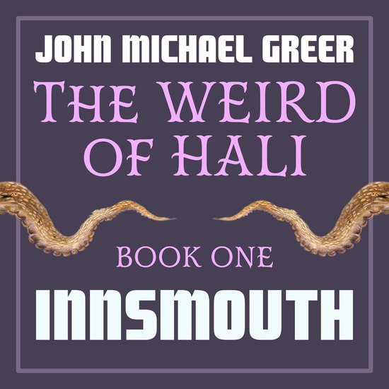 The Weird of Hali: Innsmouth - cover
