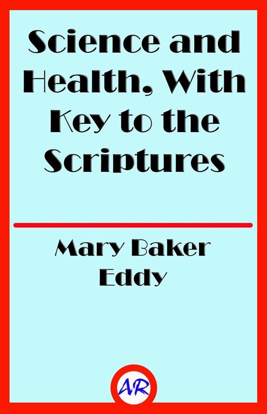 Science and Health, With Key to the Scriptures - cover