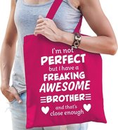 Freaking awesome brother / geweldige broer cadeau tas roze voor dames - kado tas / tasje / shopper