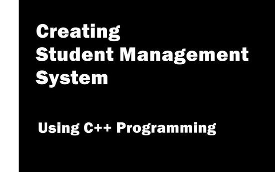 Creating Student Management System using C++ Programming (ebook), Husni ...