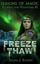 Flurries & Phantoms 1 - Freeze Thaw