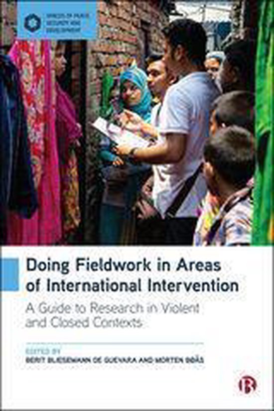 Spaces of Peace, Security and Development - Doing Fieldwork in Areas of International Intervention