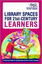 Library Spaces for 21st-Century Learners