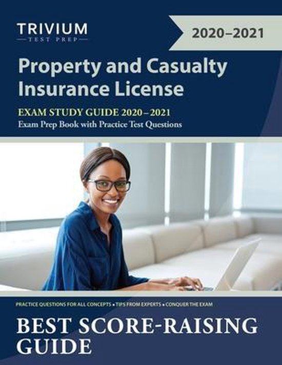 Property and Casualty Insurance License Exam Study Guide 20202021