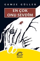Türkçe Edebiyat 364 - En Çok Onu Sevdim