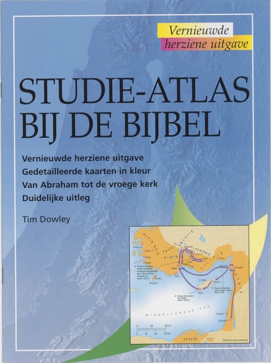Cover van het boek 'Studie-atlas bij de bijbel' van Tim Dowley
