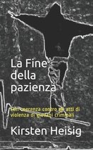 La fine della pazienza