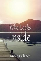 Who Looks Inside